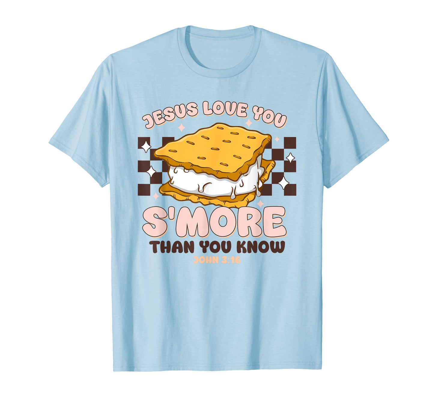 Camping Smore Jesus Loves You John Christian Women Groovy T-Shirt