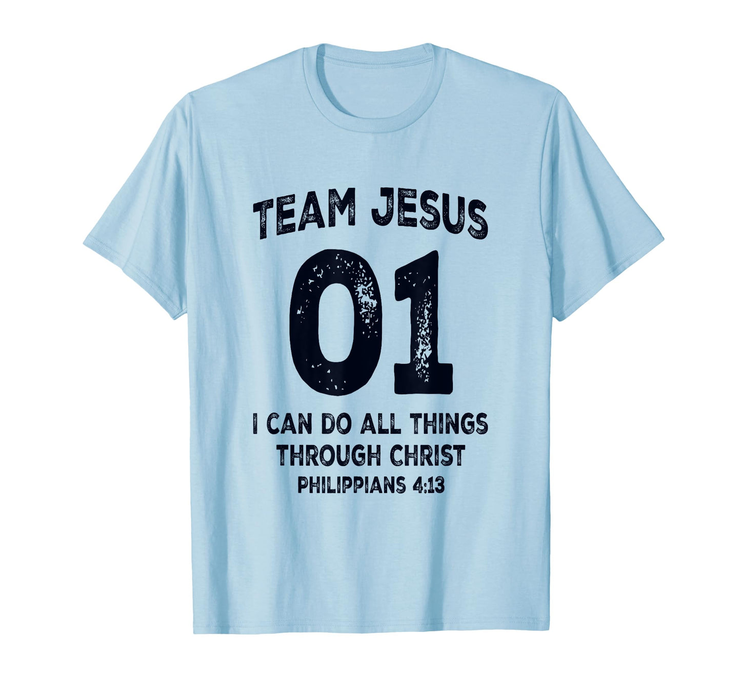Team Jesus 01 I Can Do All Things Bible Verse T-Shirt