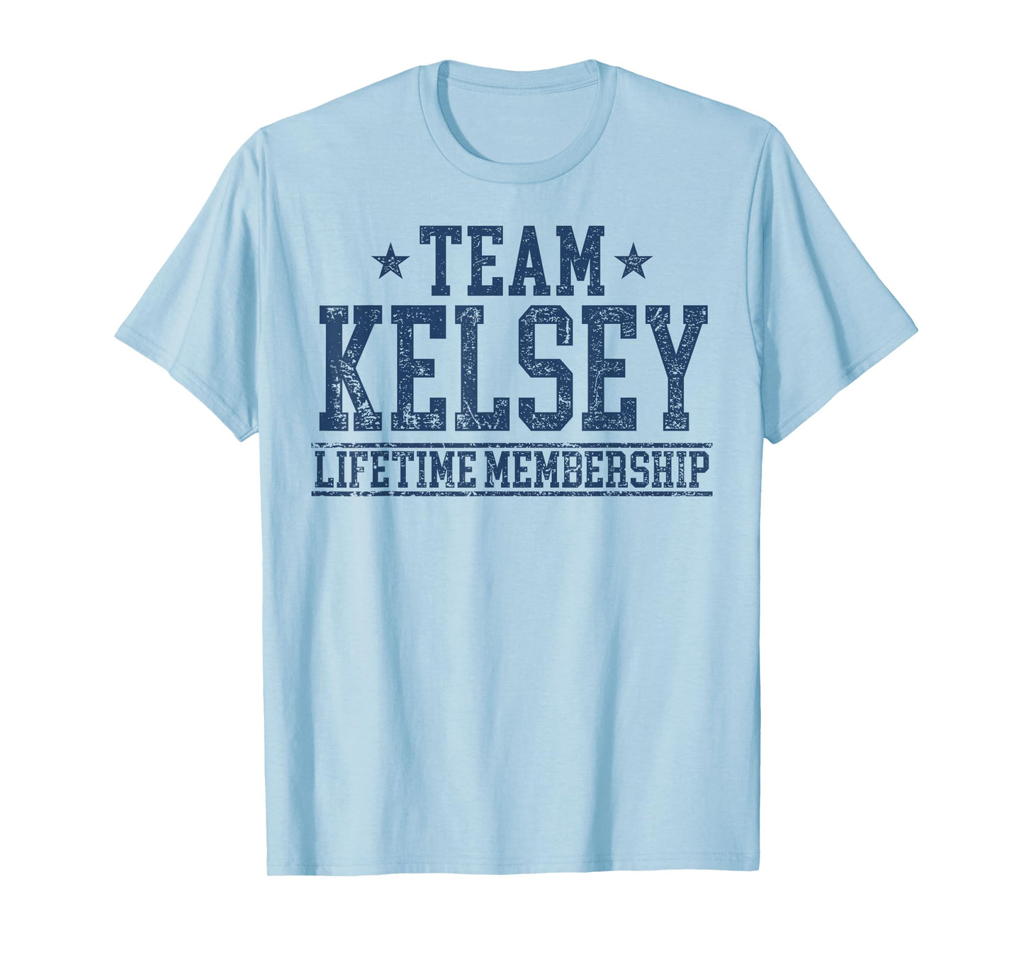 Team Kelsey Lifetime Member Personalized Surname Last Name T-Shirt
