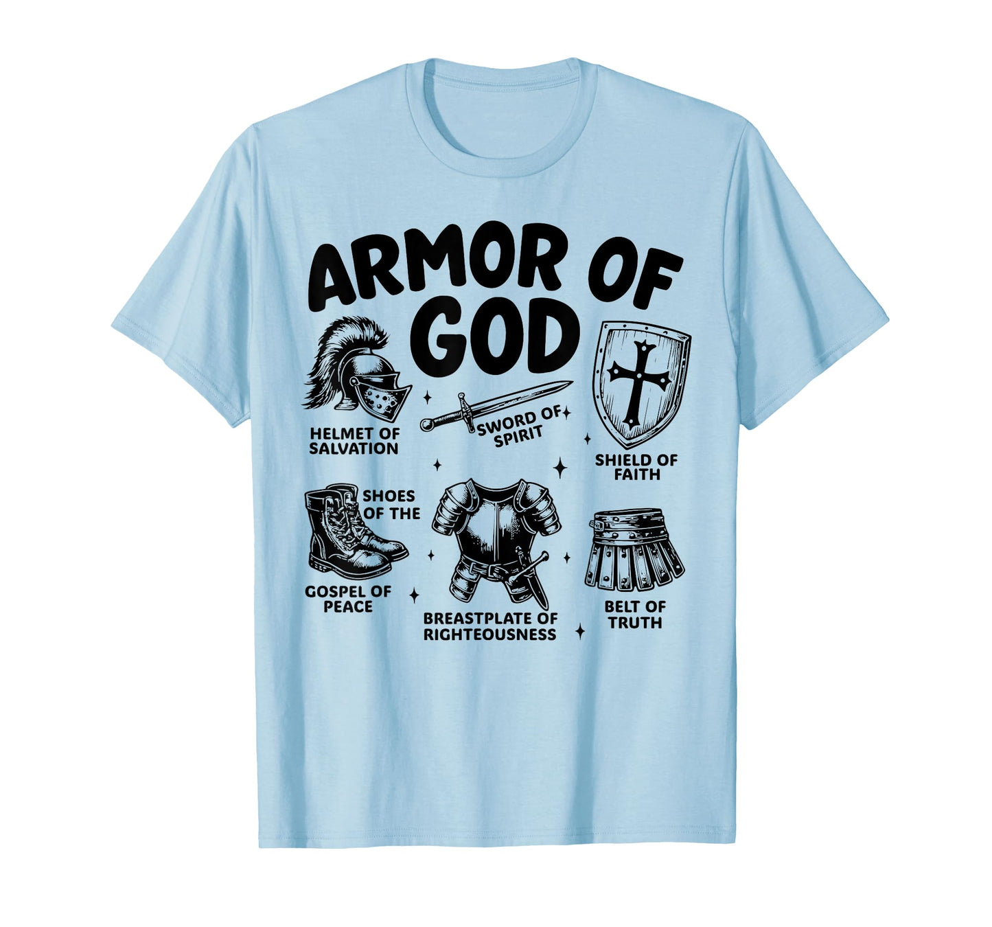 Armor of God Christian Battle Gear Bible Verse Ephesians T-Shirt