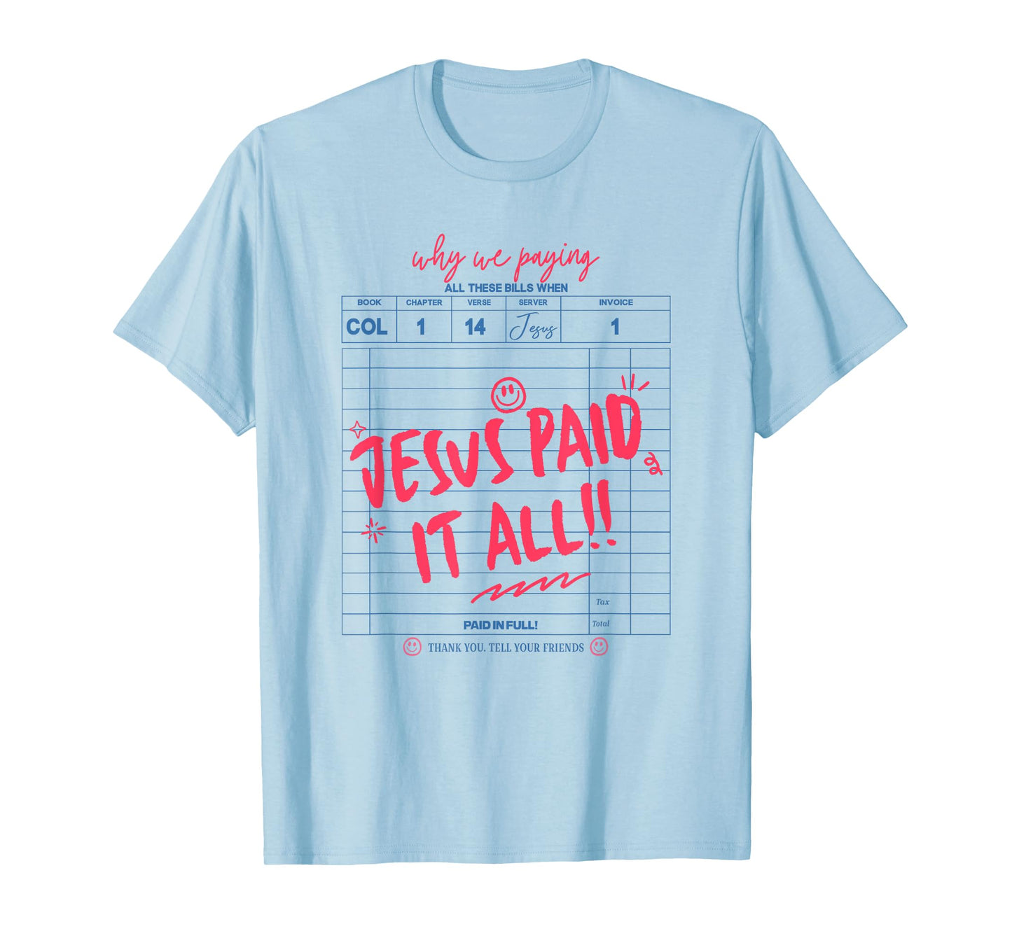 Jesus Paid It All, Guest Check Christian, Worry List T-Shirt