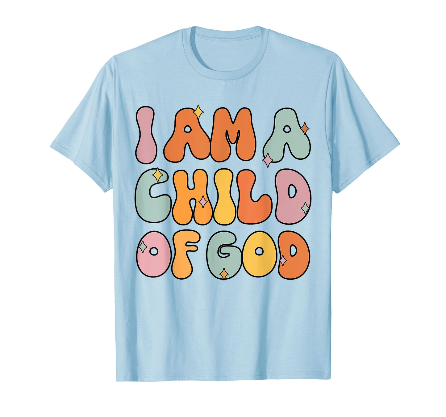 Im Child of God Cute Christian Jesus Teen Girl Women Toddler T-Shirt