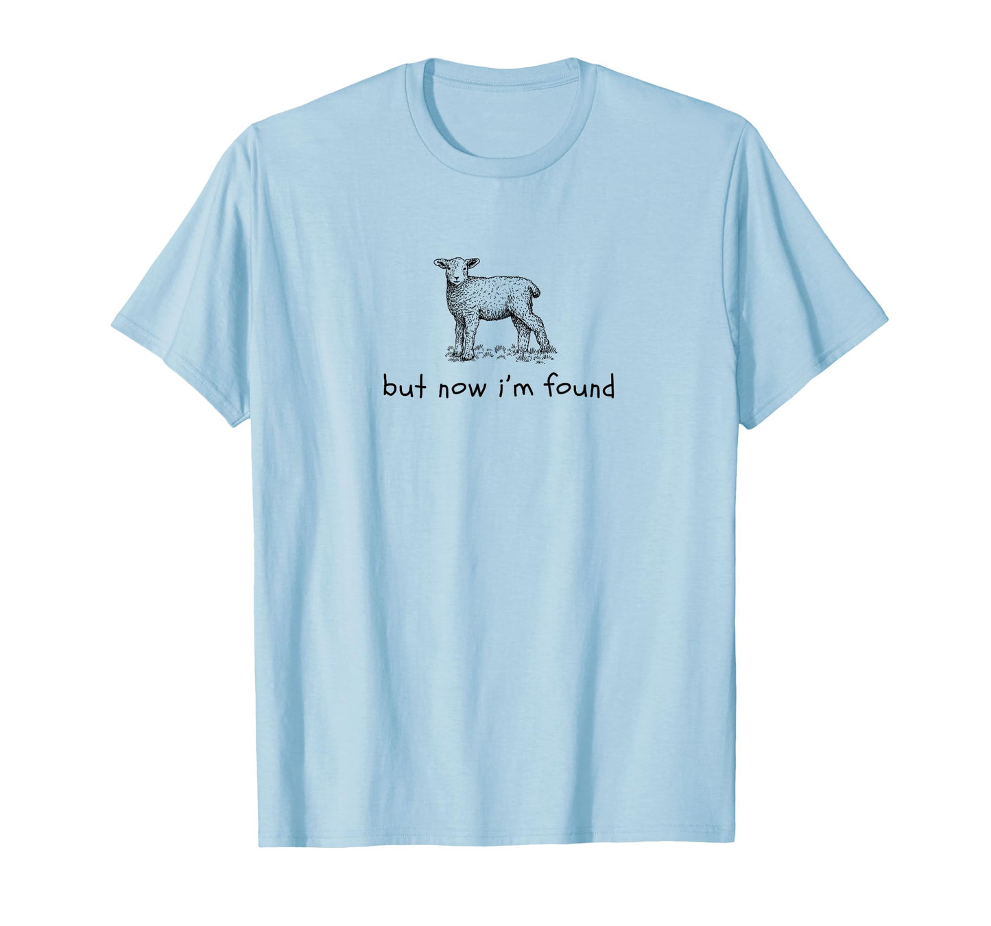 But Now I'm Found Lamb Sheep Minimalistic Christian Tee T-Shirt