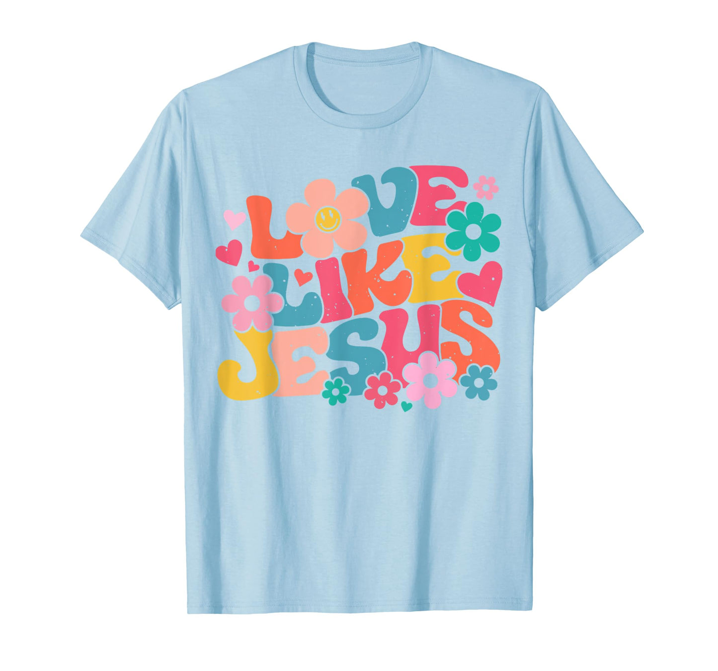 Love Like Jesus Christian Bible Verse Trendy Floral Heart T-Shirt
