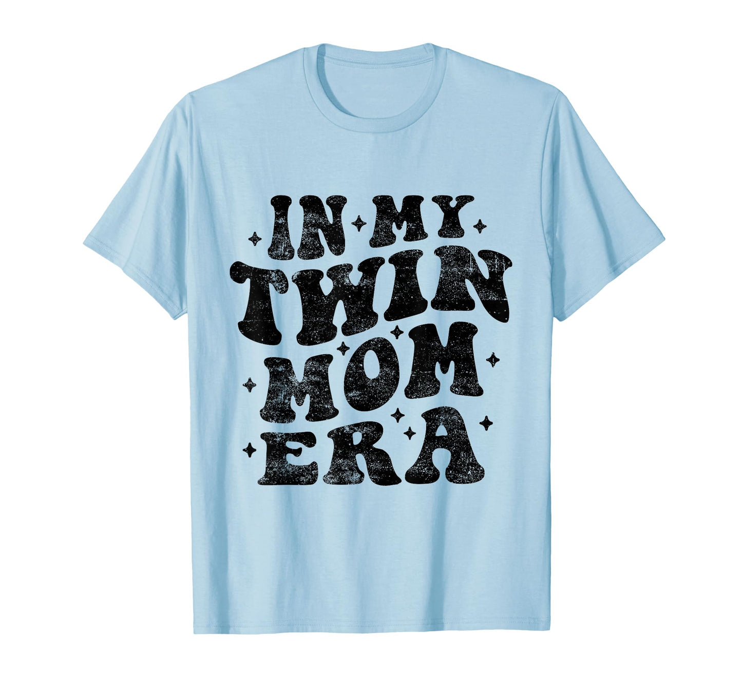 In My Twin Mom Era Funny Twin Mom Mothers Day T-Shirt