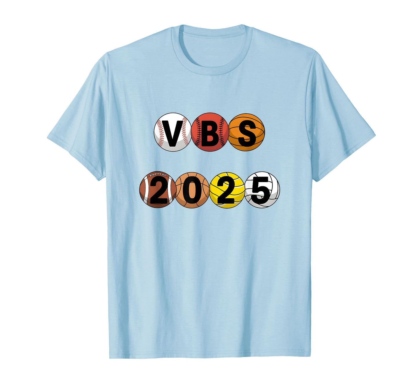 VBS Team 2025 Vacation Bible School Sports Fun VBS T-Shirt