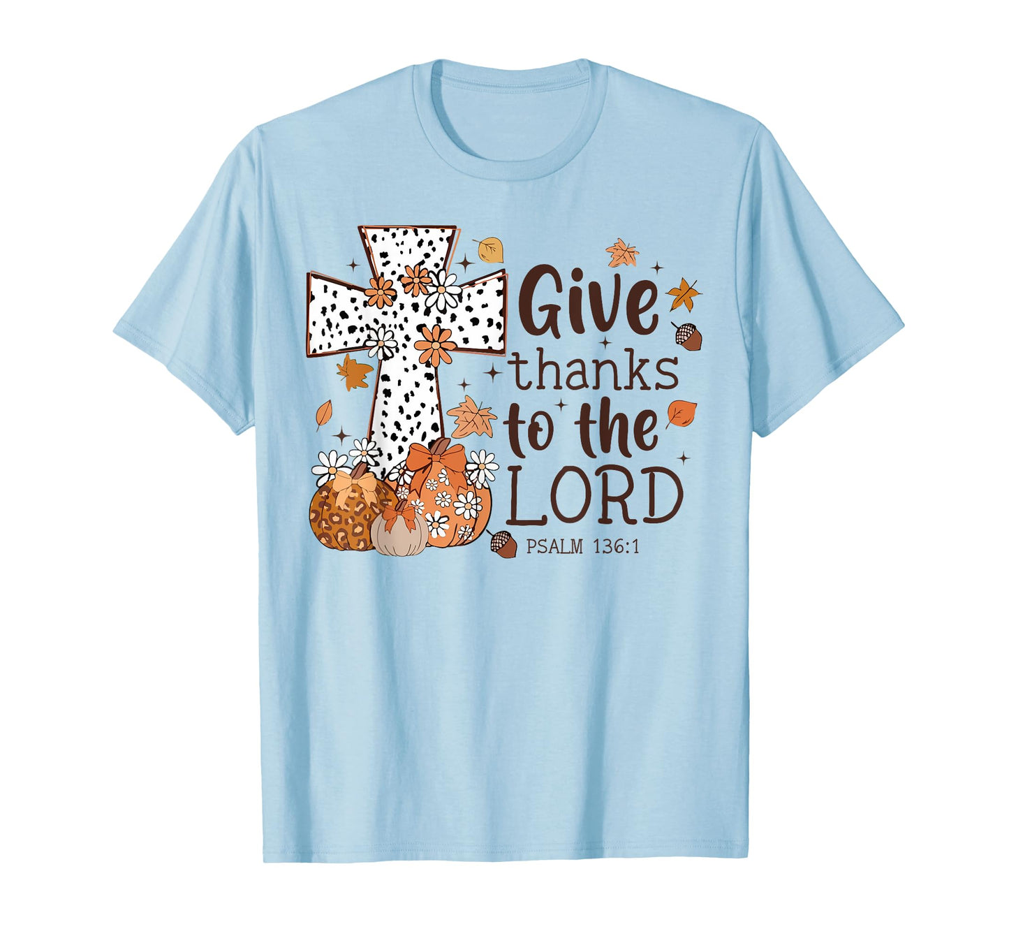 Give Thanks To The Lord Fall Cross Christian Thanksgiving T-Shirt