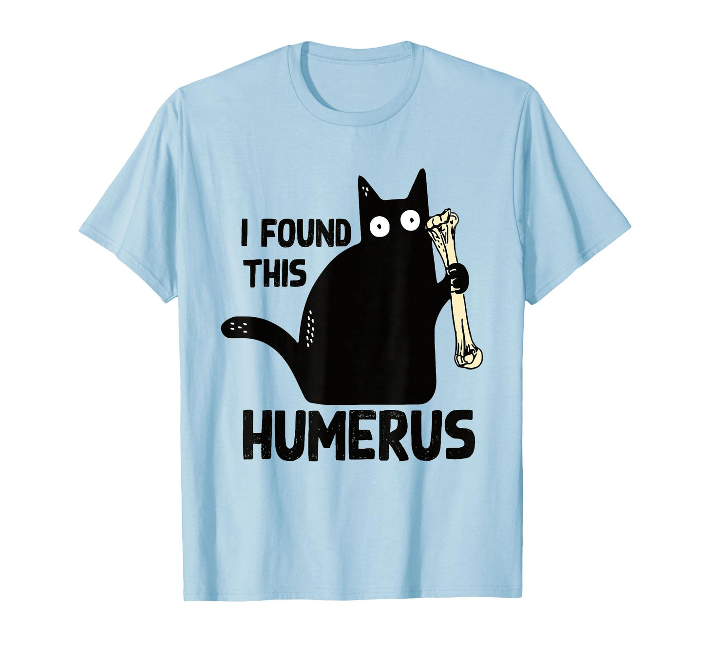 I Found This Humerus Halloween Cat Black Humorous Medical T-Shirt