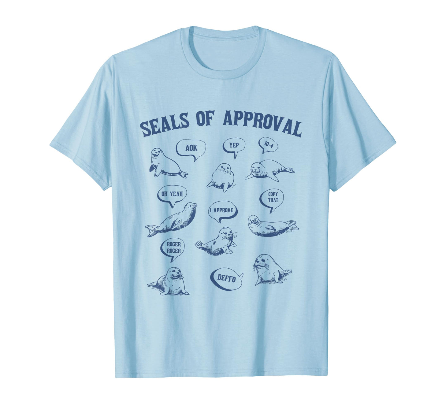 Seals Of Approval Shirt Sarcastic Pun Funny Joke T-Shirt