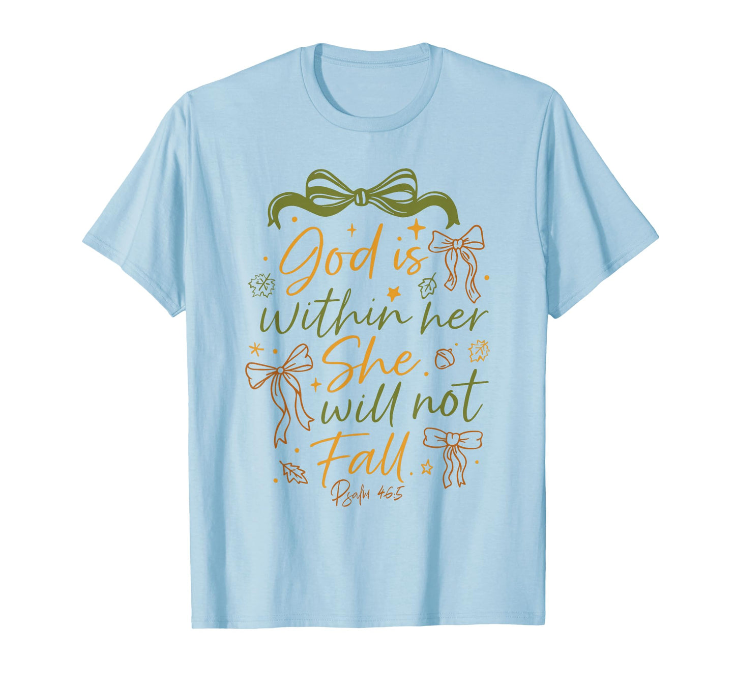 God is Within Her She Will Not Fall Bible Verse Christian T-Shirt