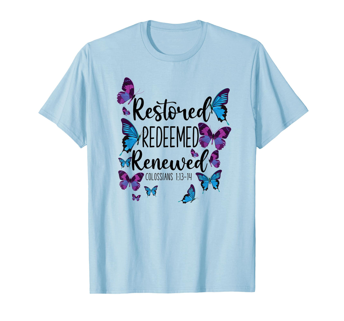 Christian Bible Verse Quote Butterfly Colossians 1:13-14 T-Shirt