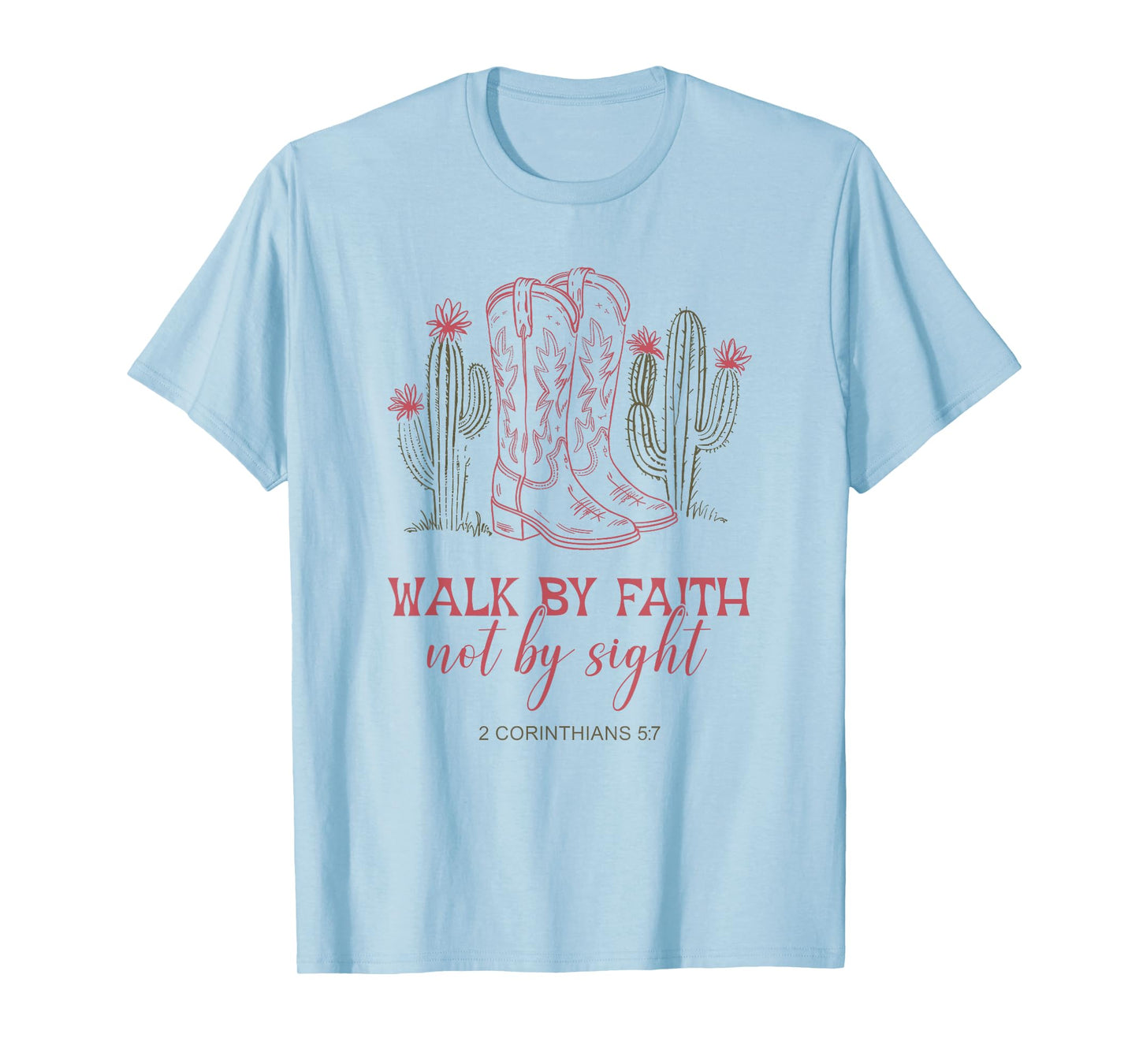 Walk By Faith Not By Sight Cowgirl Western Christian T-Shirt