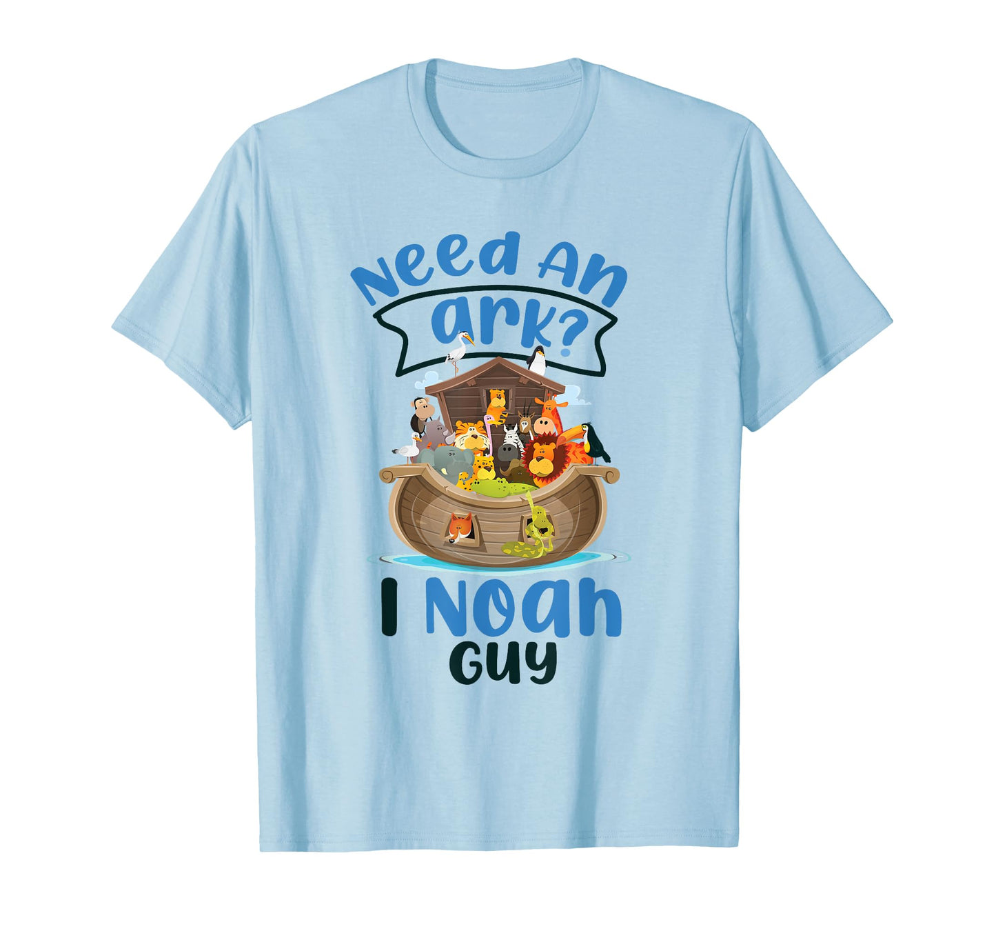 Christian Bible Verse Need An Ark? I Noah Guy T-Shirt
