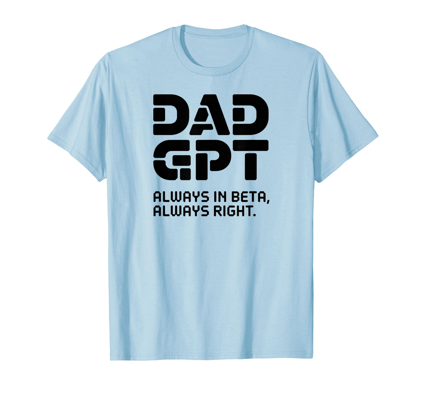 Funny Tech Dad Gift Father’s Day AI Geek Humor T-Shirt