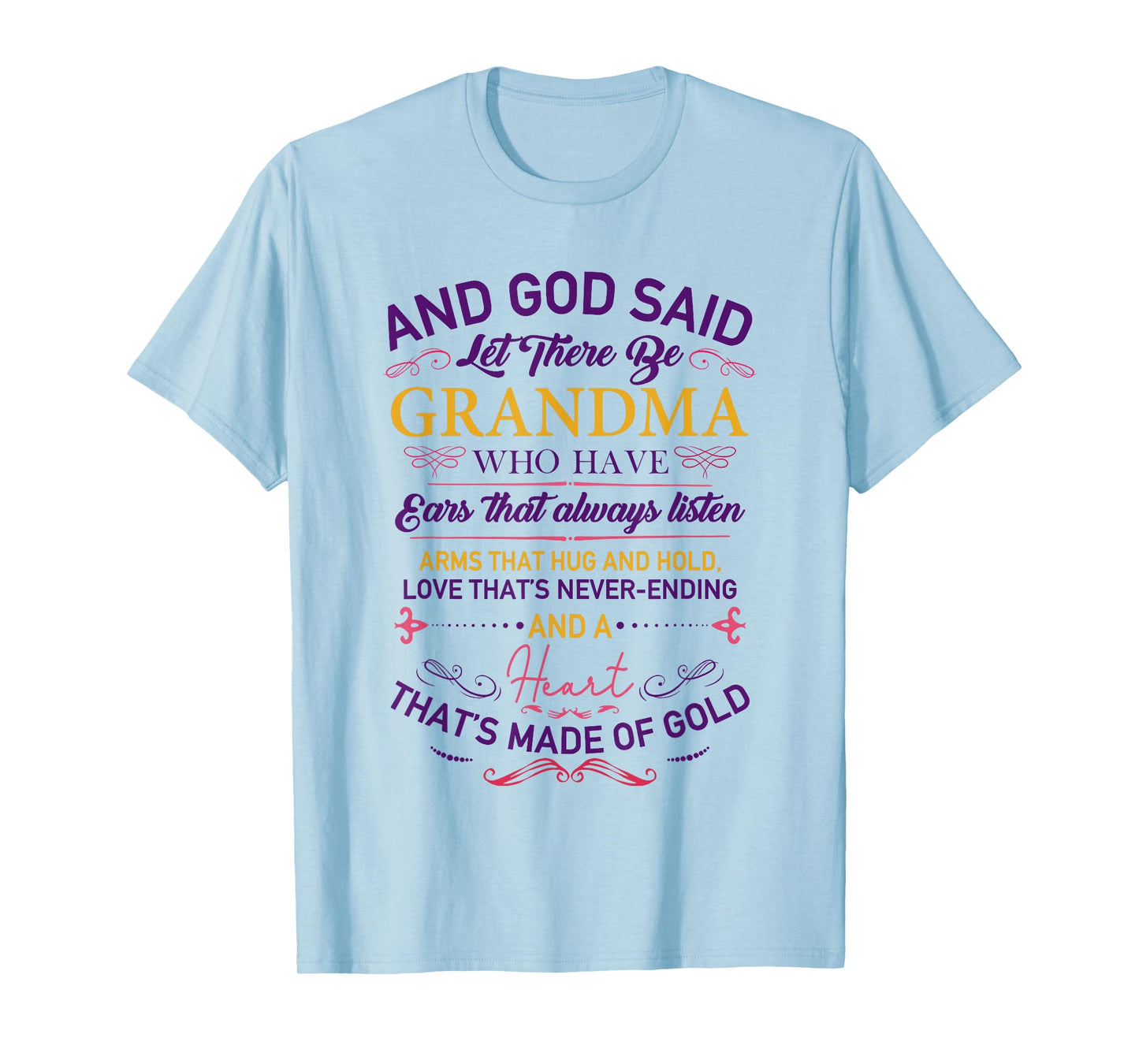 and god Said let There be Grandma who Have Ears That Always T-Shirt