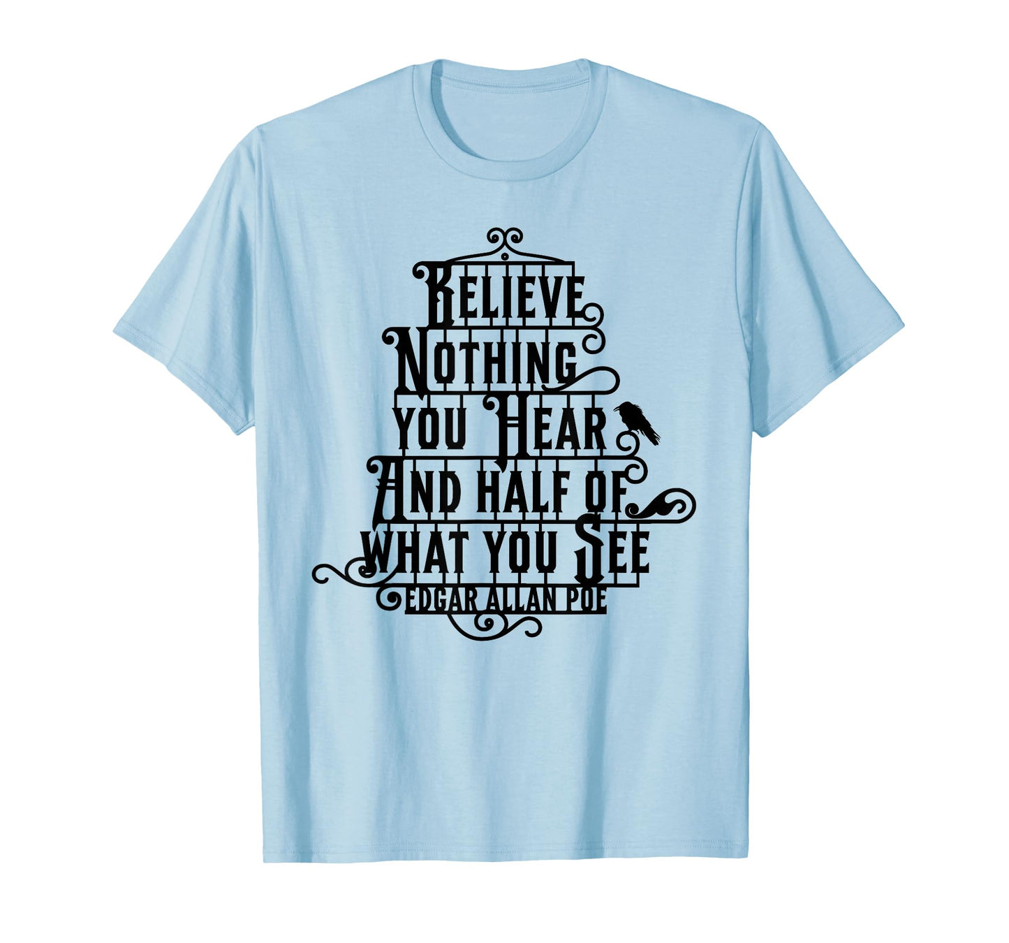 Edgar Allan Poe Quote T-Shirt
