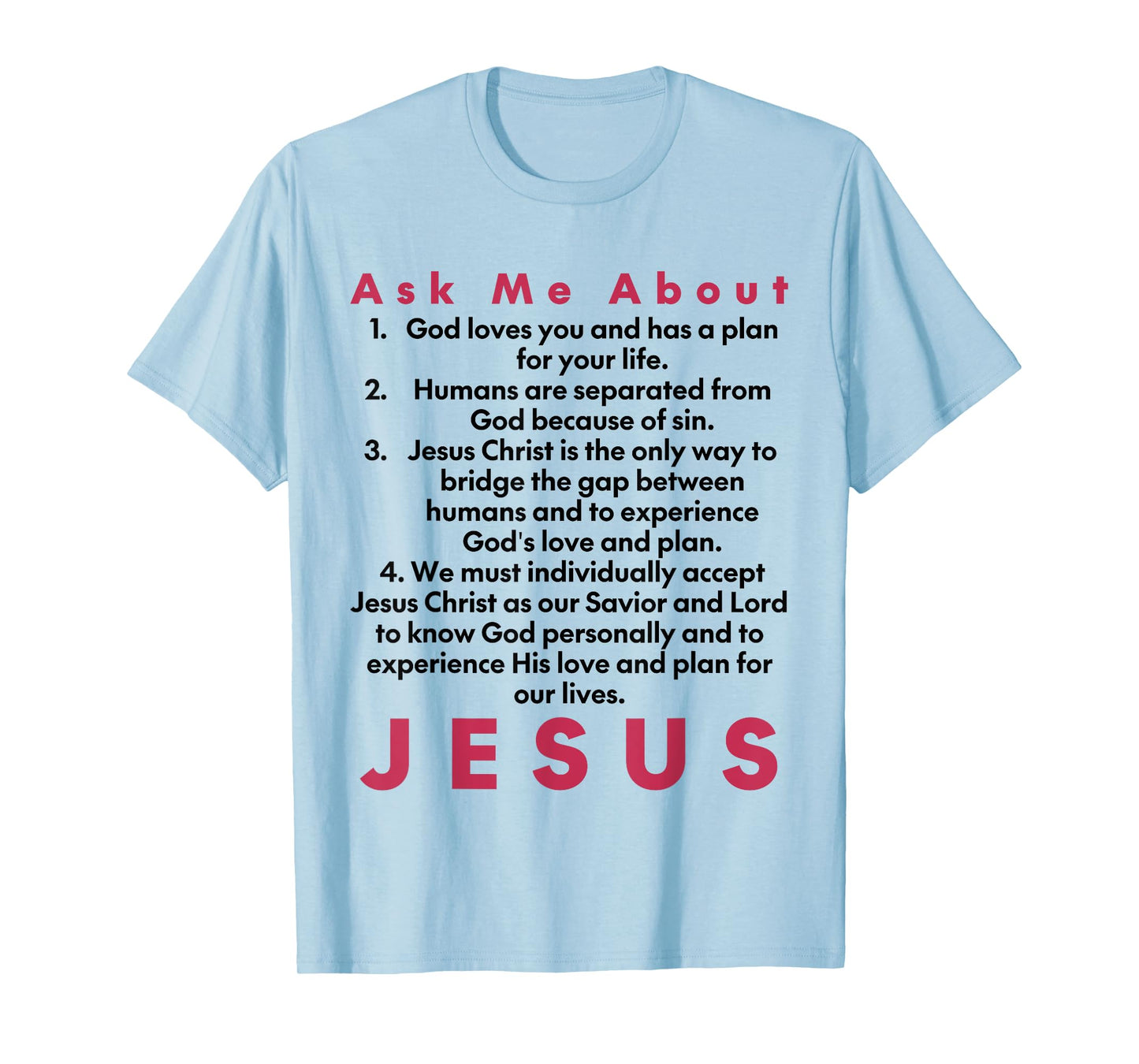 Ask Me About Jesus | Four Spiritual Laws Tract T-Shirt
