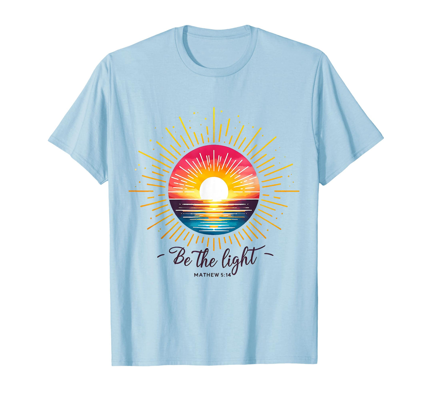 Be The Light Christian Bible Verse T-Shirt