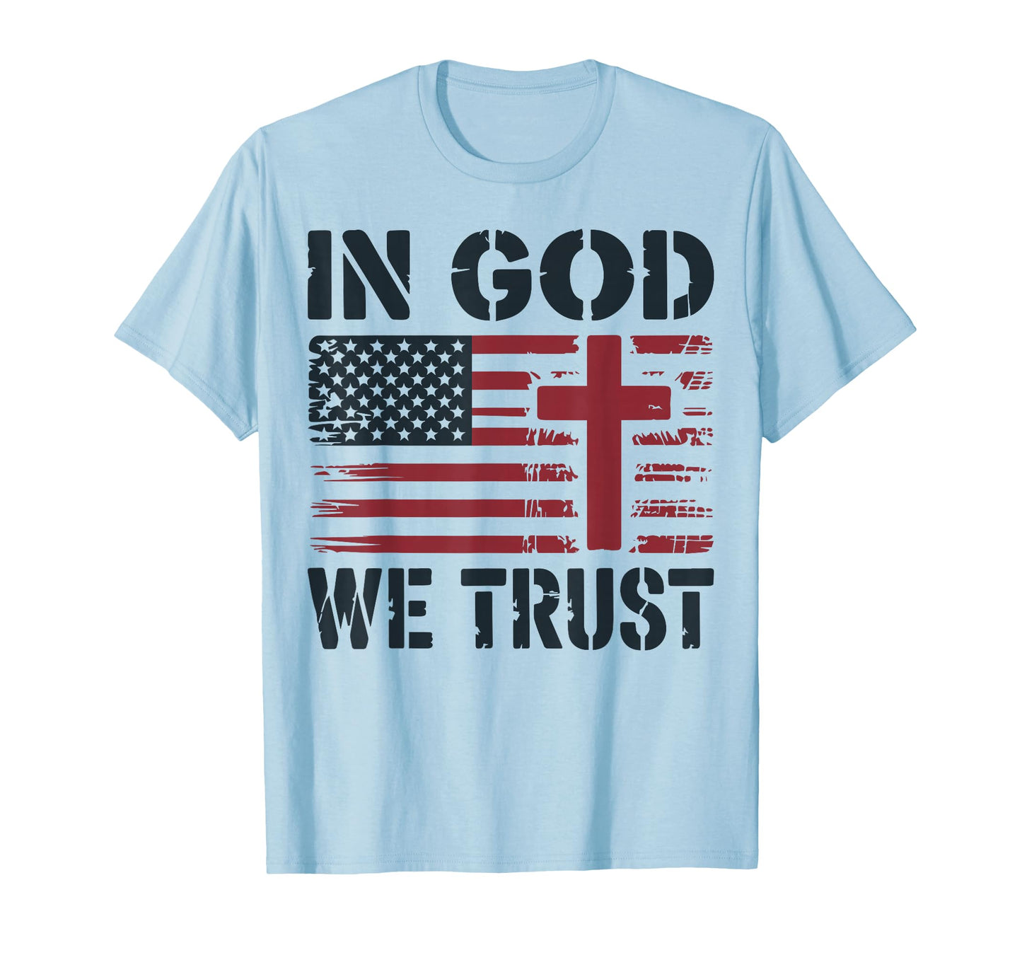 Mens in God We Trust Christian Patriotic Cross American Flag T-Shirt