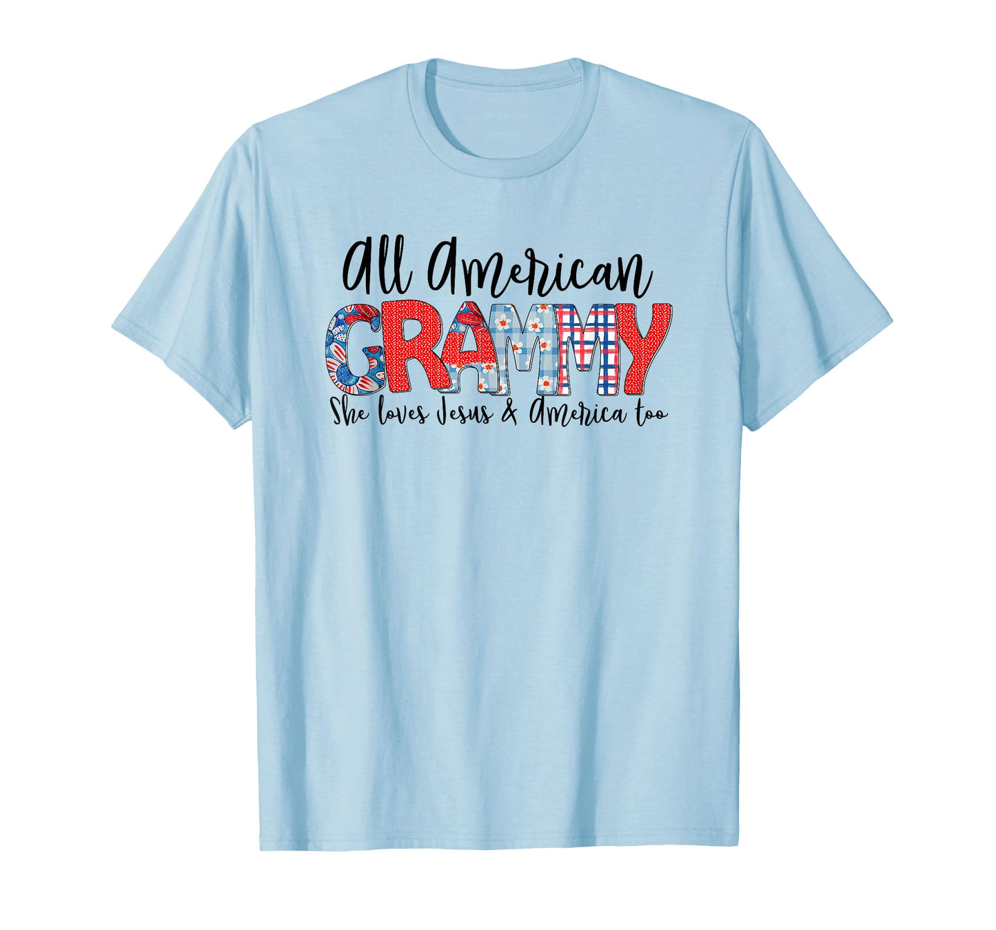 All American Grammy She Loves Jesus America Too 4th Of July T-Shirt