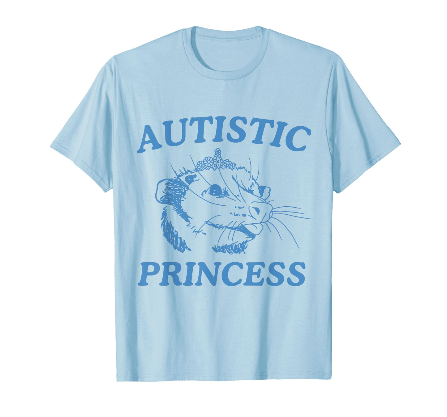 Autistic Princess T-Shirt