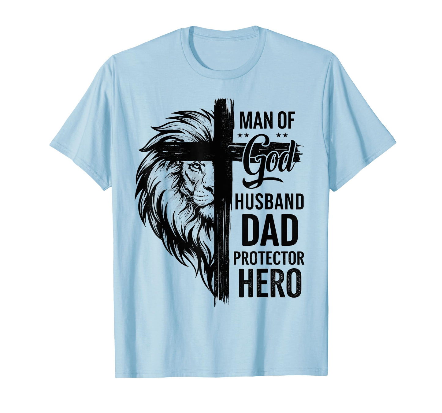Christian Cross Man of-God Husband Dad Protector Hero Lion T-Shirt