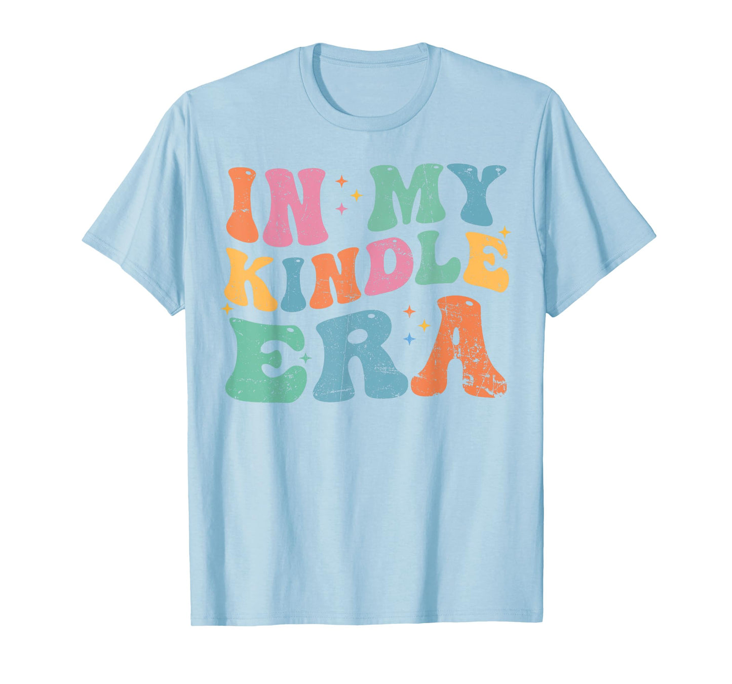 In My Kindle Era Bookish Aesthetic Pastel Colors Quote Retro T-Shirt