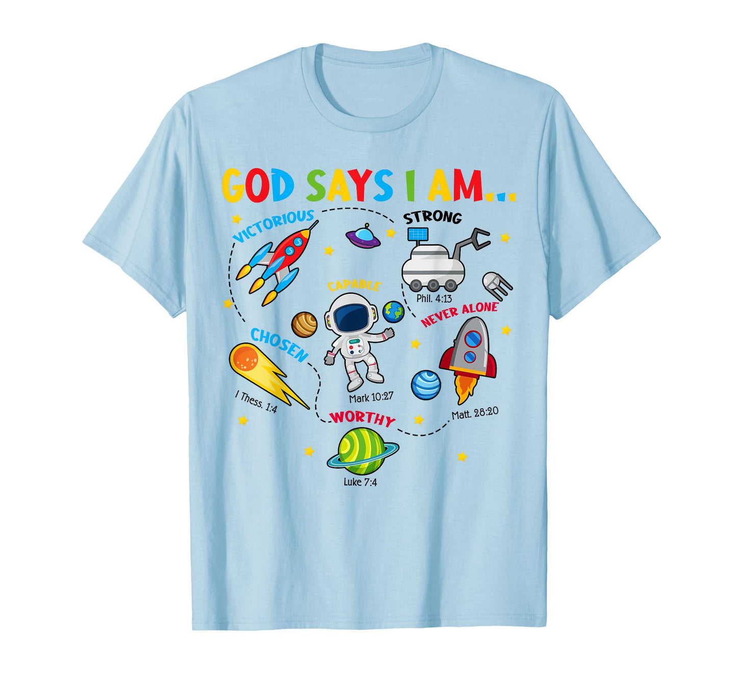 Cute God Says I Am Outer Space Christian Jesus Boy Toddler T-Shirt