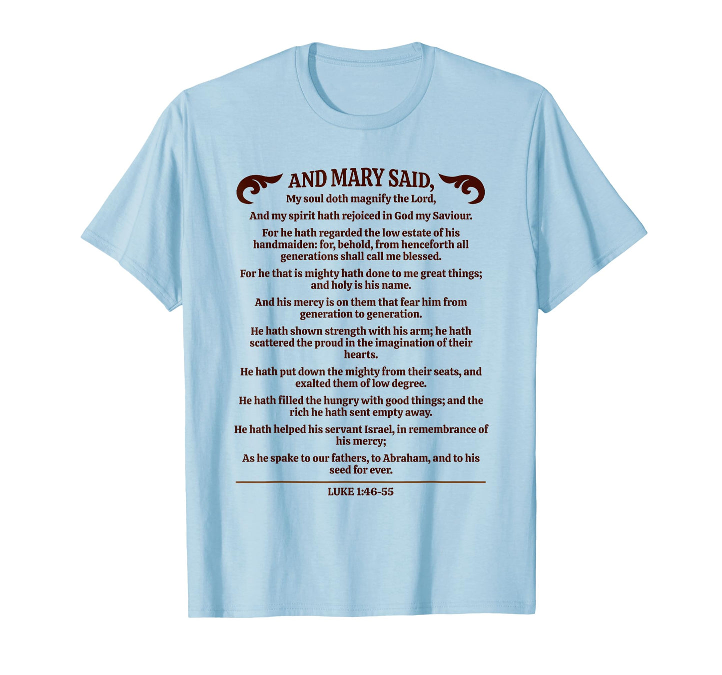 Mary Magnifies The LORD, Bible Verse, Luke 1:46-55, KJV T-Shirt