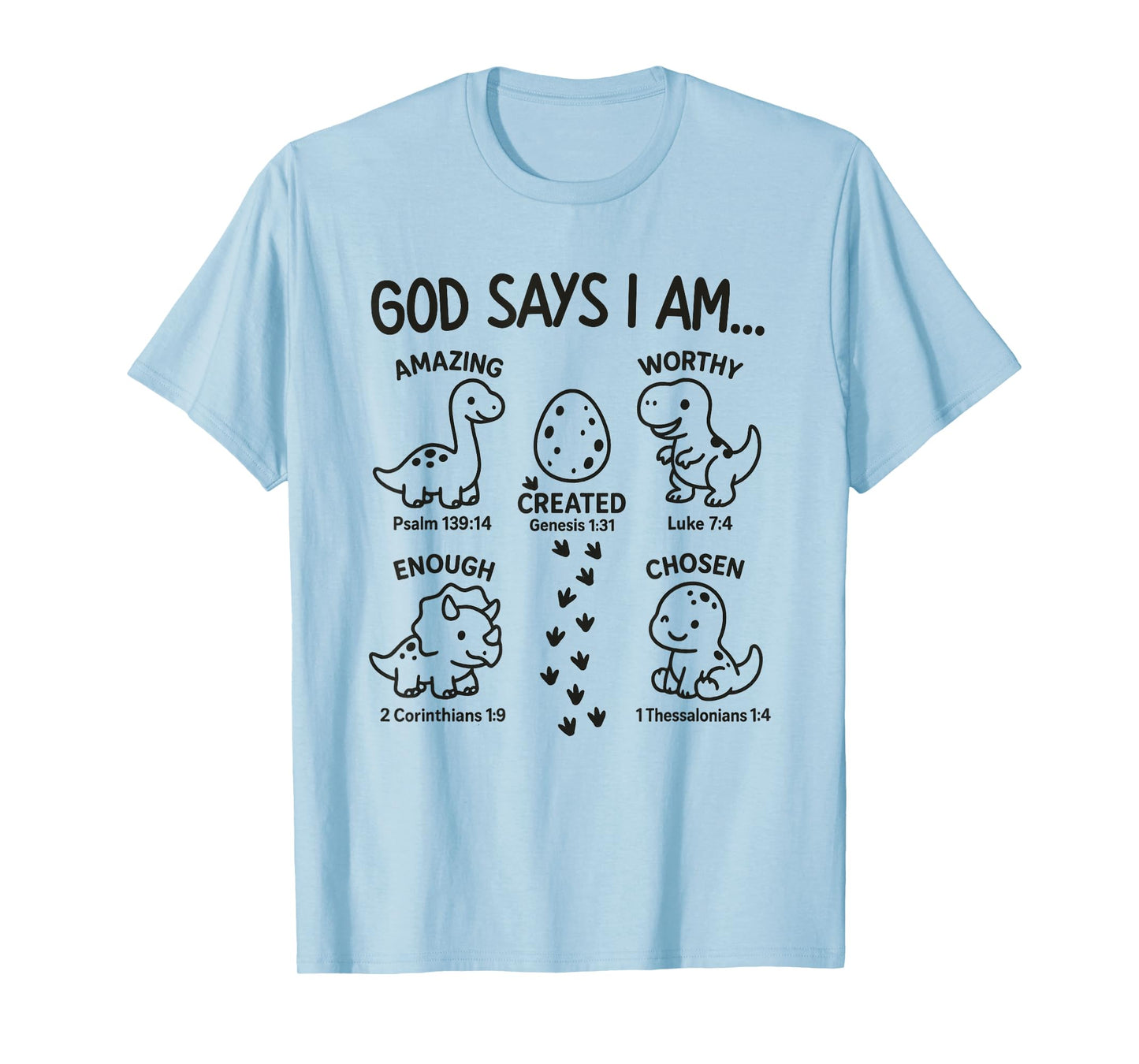 God Says I Am Dinosaur Funny Dino Bible Verse Toddlers Boys T-Shirt