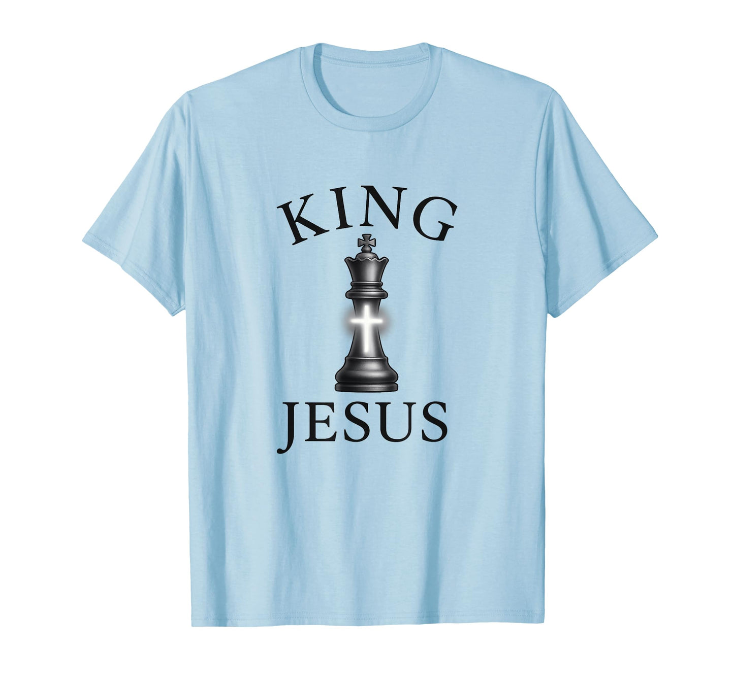 King Jesus - Christian Chess Piece | Trending Cross Design T-Shirt