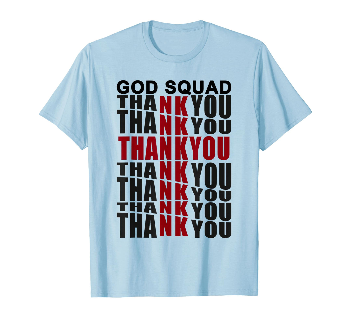 God Squad Jesus Thank You Cross Loved The World T-Shirt