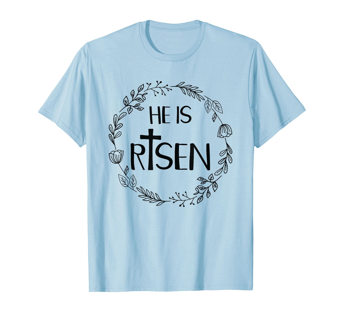 He Is Risen Shirt For Christians Happy Easter Jesus T-Shirt