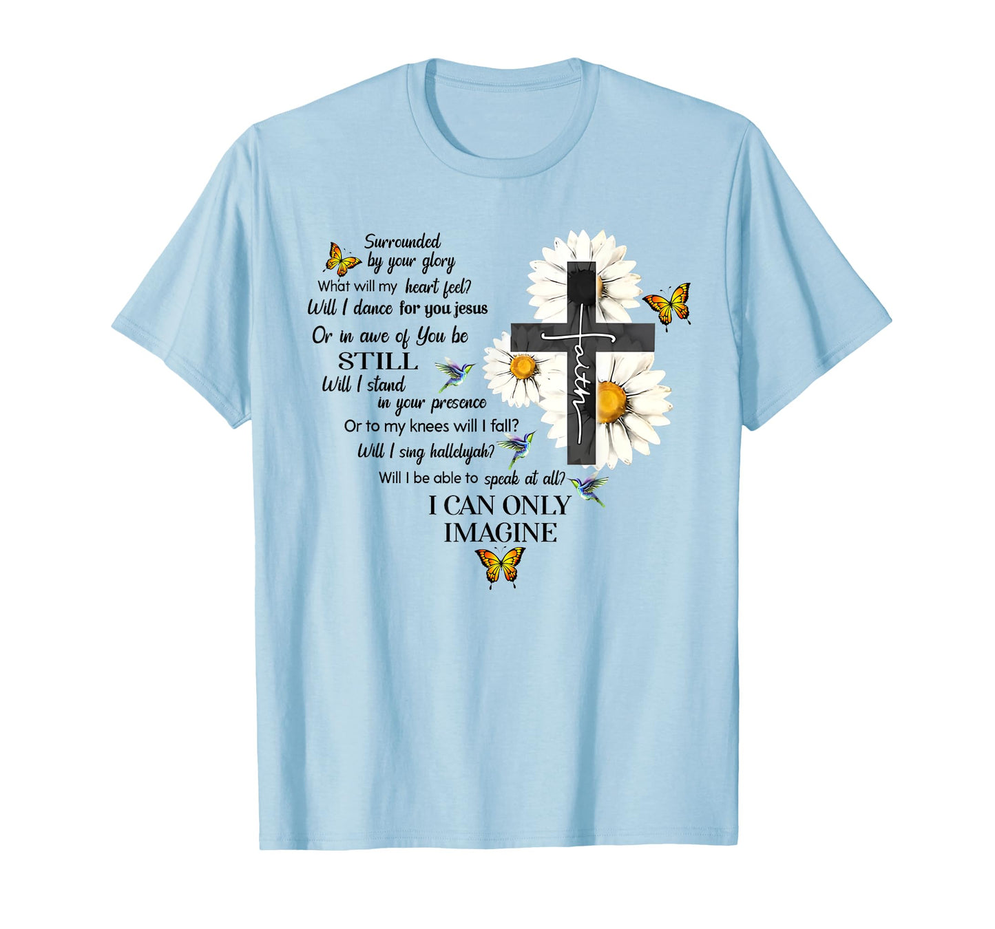 Butterfly Jesus Cross I Can Imagine Christian Religious T-Shirt