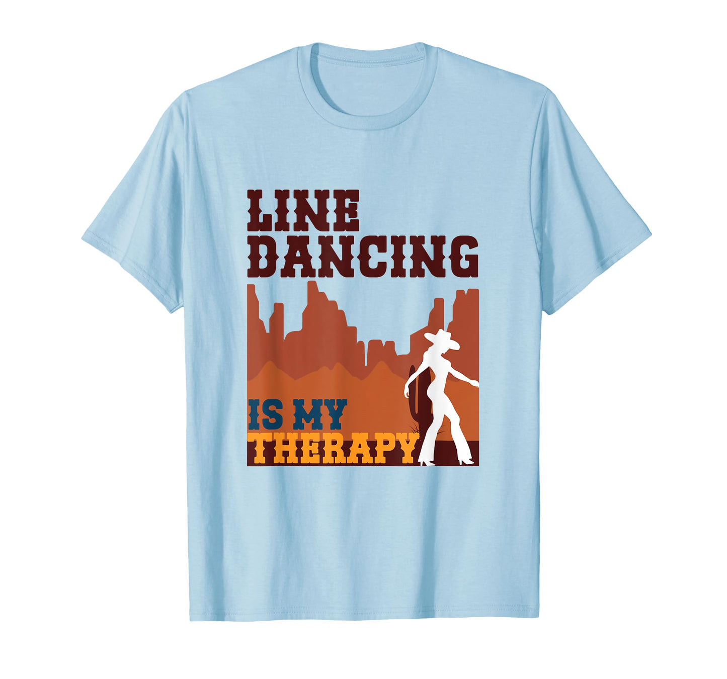 Funny Line Dance Shirt Line Dancer Quote Line Dancing T-Shirt