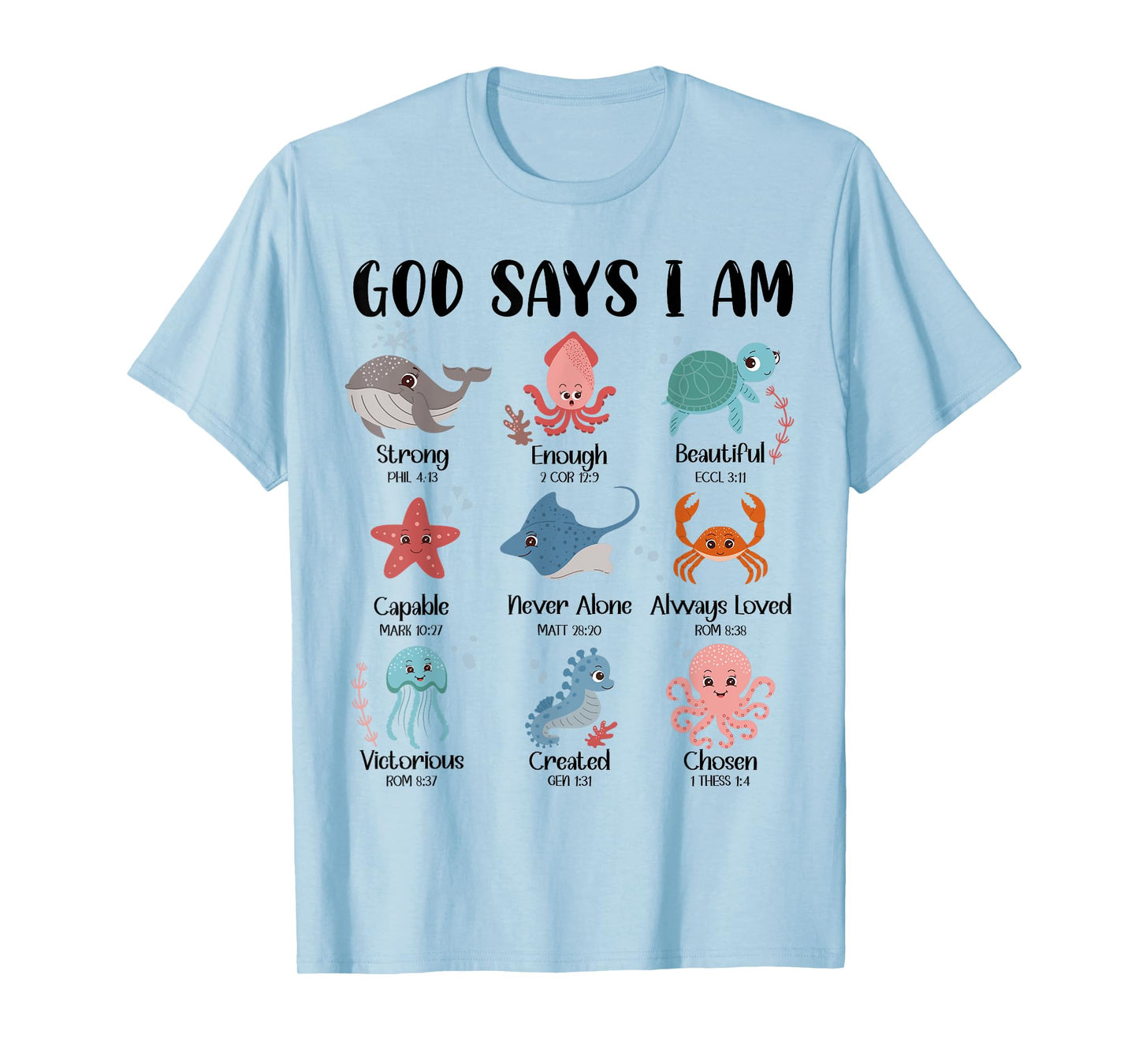 God Says I Am Christian Boys Girls Kids Sea Ocean Animals T-Shirt
