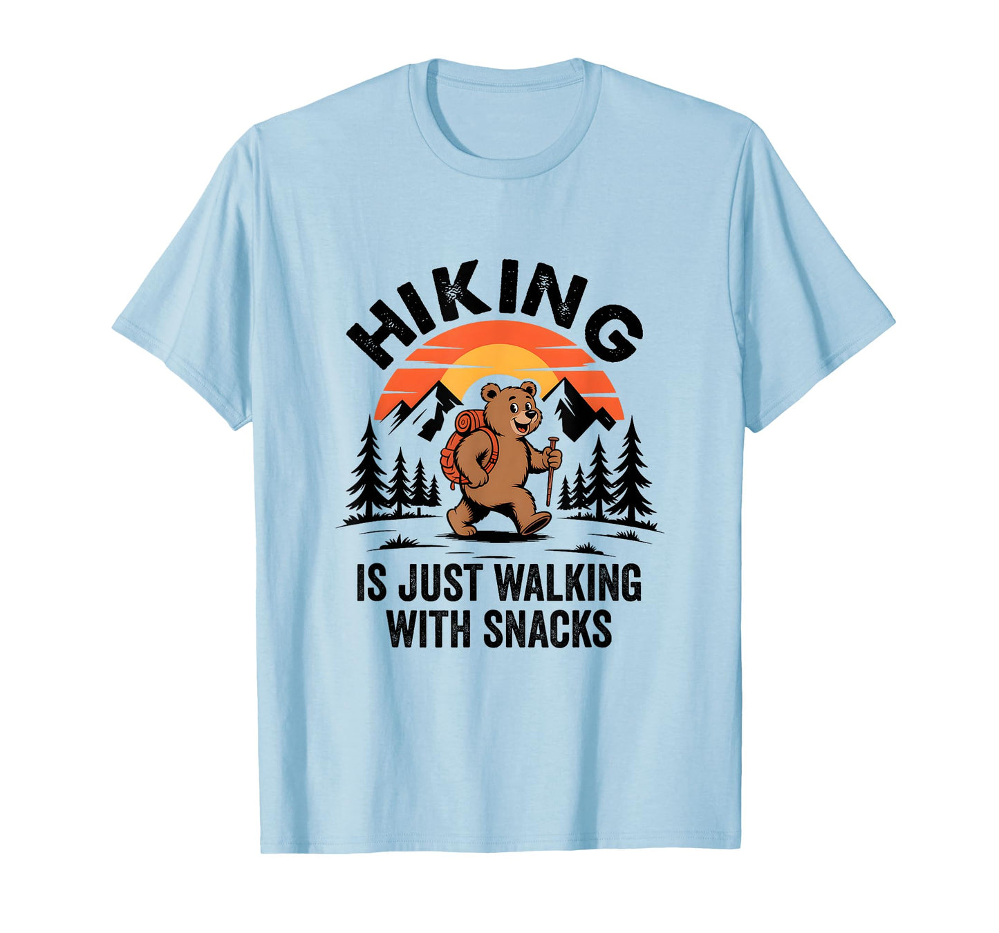 Vintage Hiking Is Just Walking With Snacks Bear Funny Hiking T-Shirt