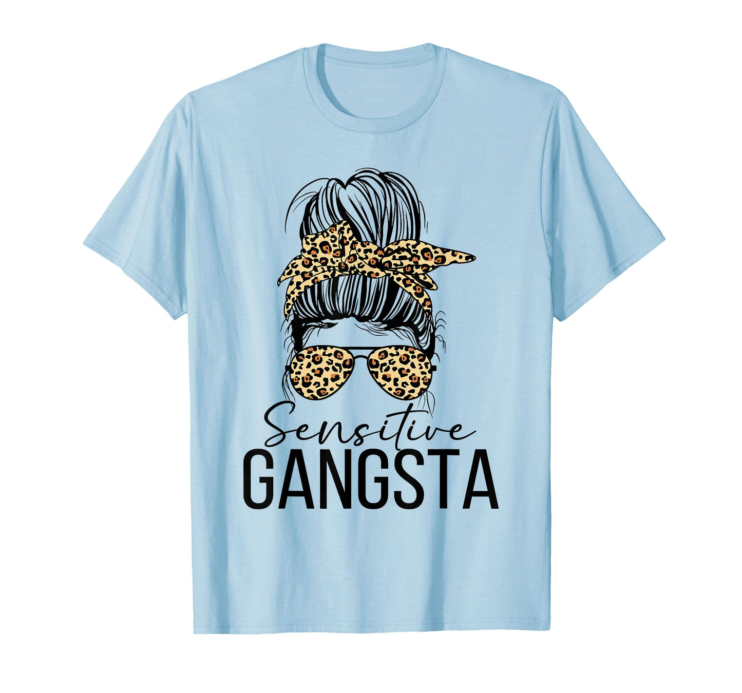 Sensitive Gangsta Gangster Funny Meme Saying Quote T-Shirt