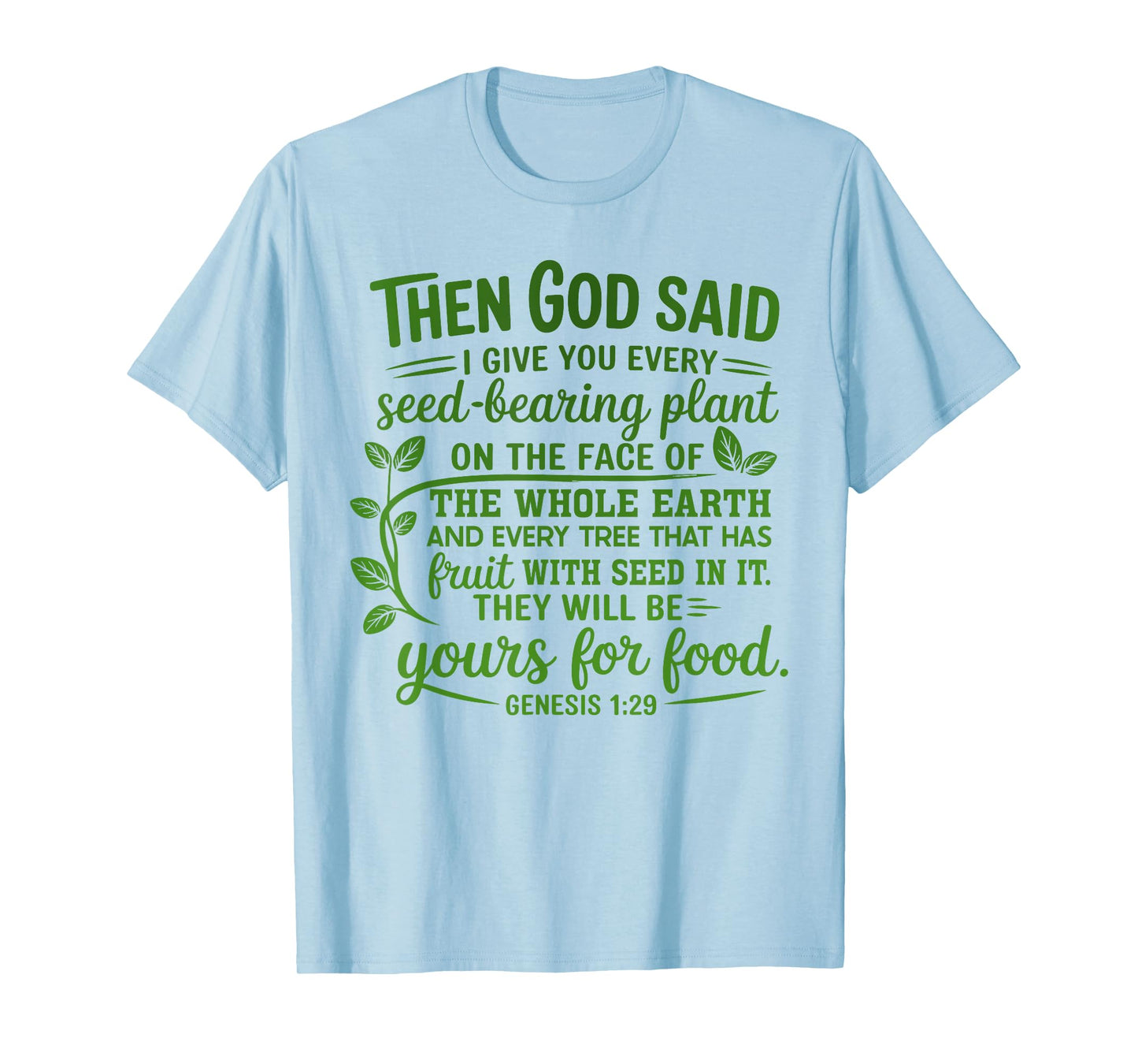 Genesis 1:29 Plant Based Diet Vegan Bible Verse T-Shirt