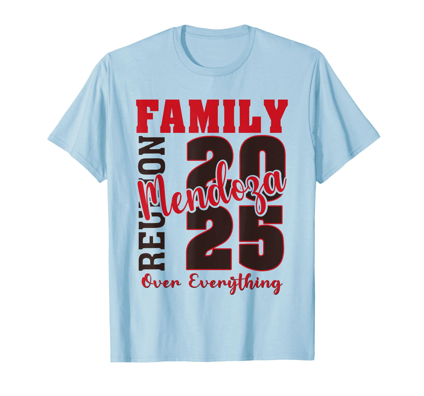 Mendoza Family Reunion 2025 - Mendoza Family Gathering T-Shirt