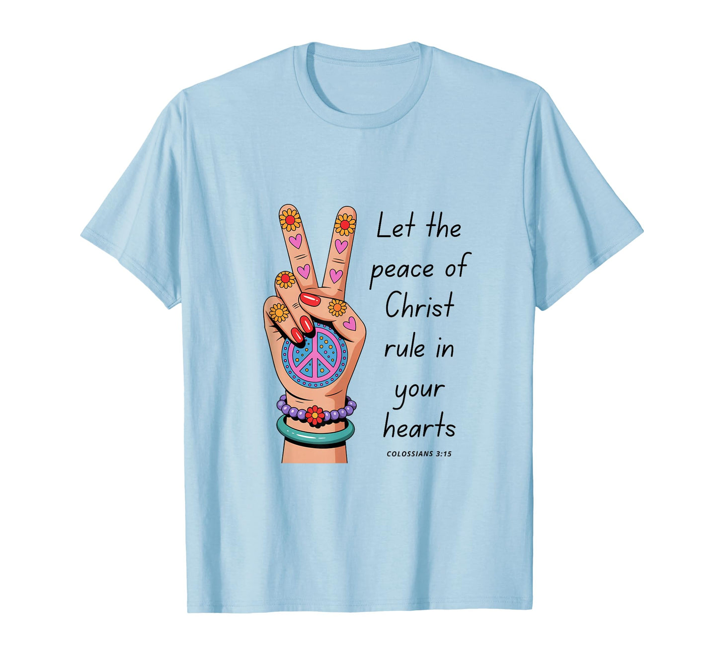 Let The Peace of God Rule in Your Heart T-Shirt