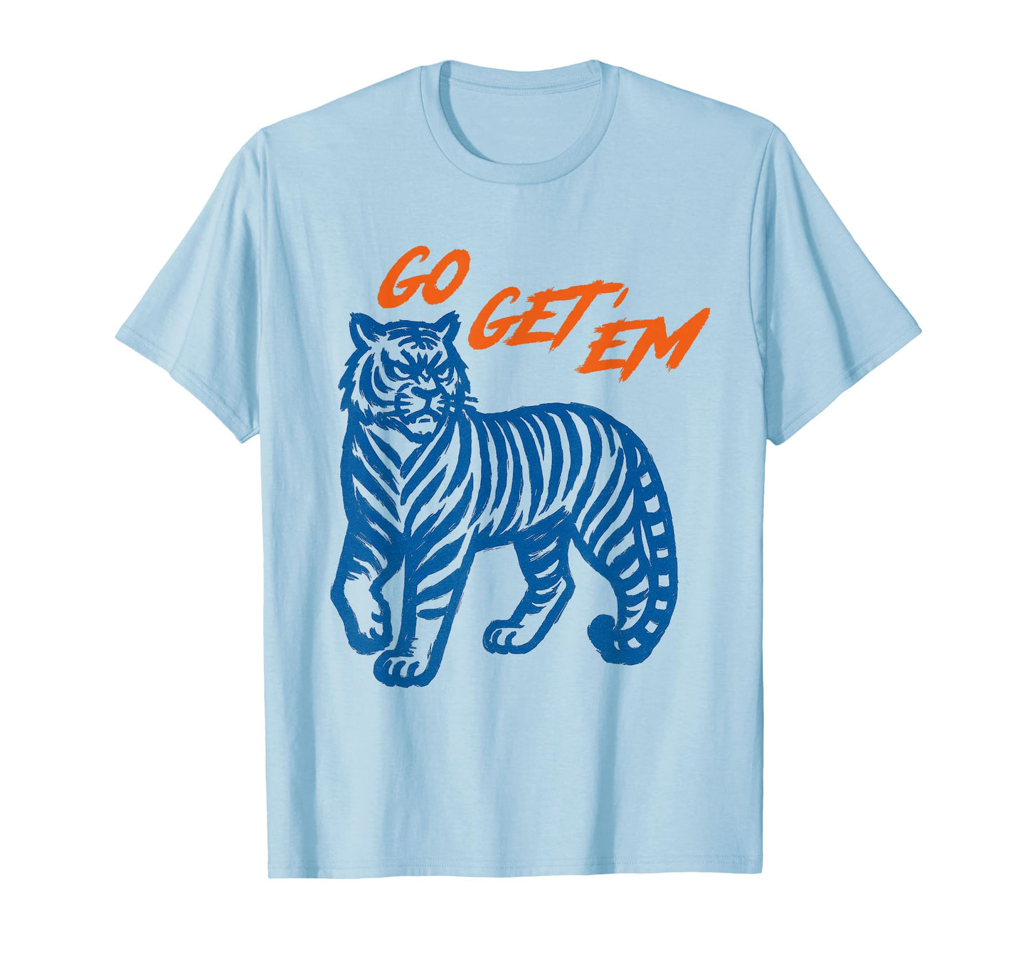Inspired Motivation Tiger Sports Athlete Go Gets That 'Em T-Shirt