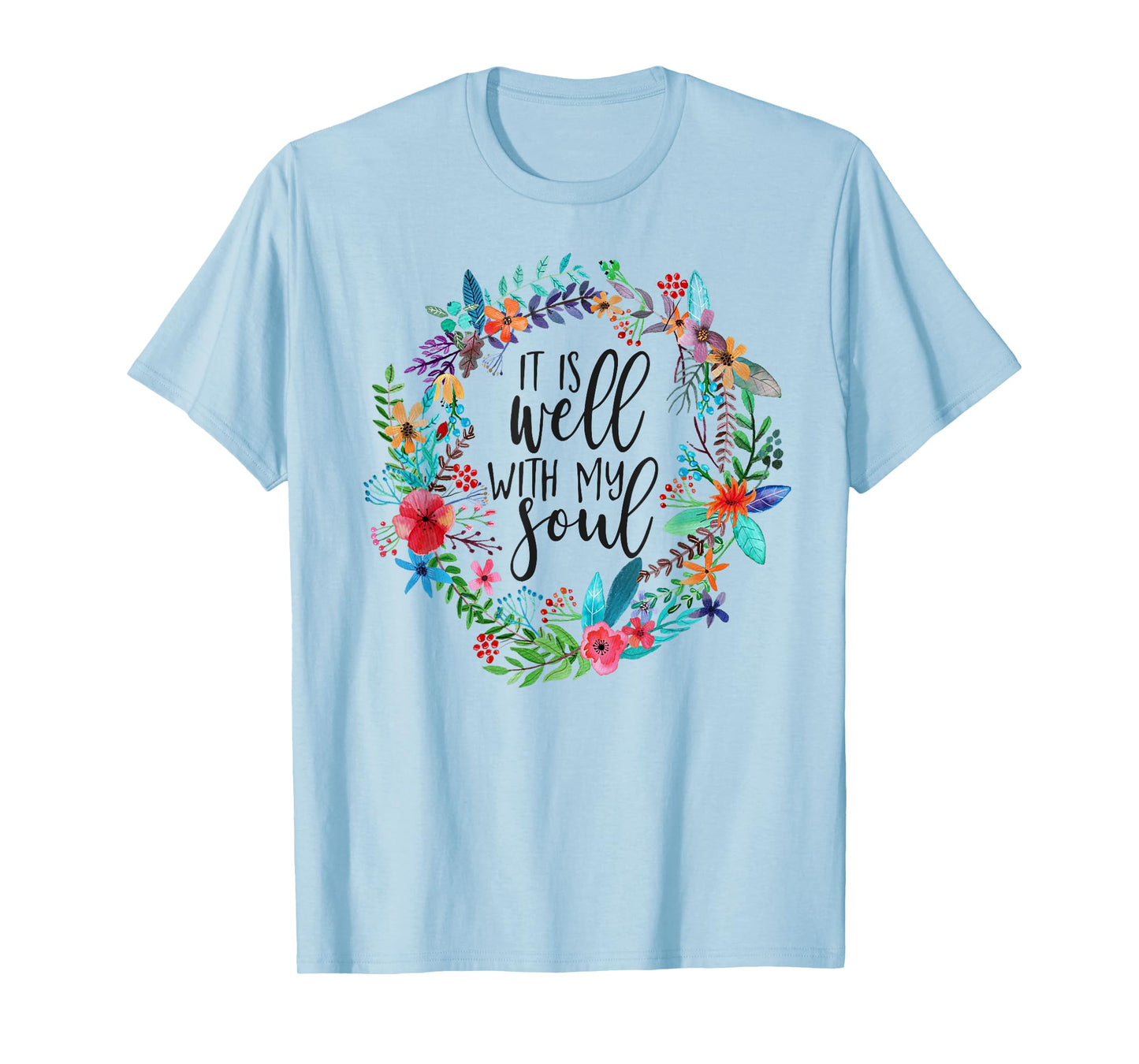 It Is Well With My Soul, Hymn Verse, Bible Hymnal song T-Shirt
