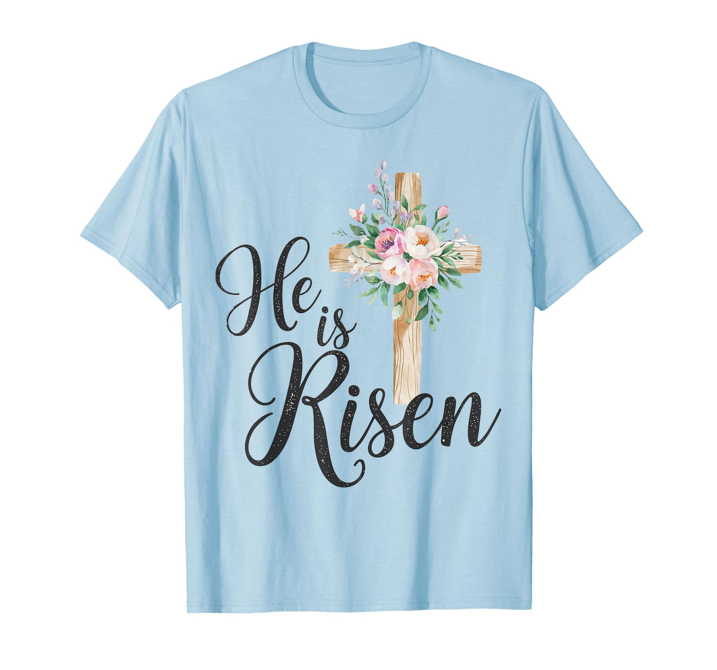 He is risen floral cross for christian easter girls women T-Shirt