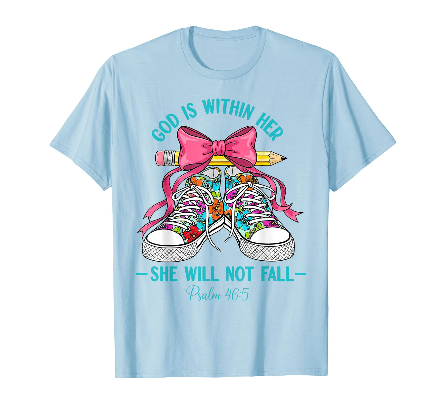 God Is Within Her She Will Not Fall Christian Back To School T-Shirt