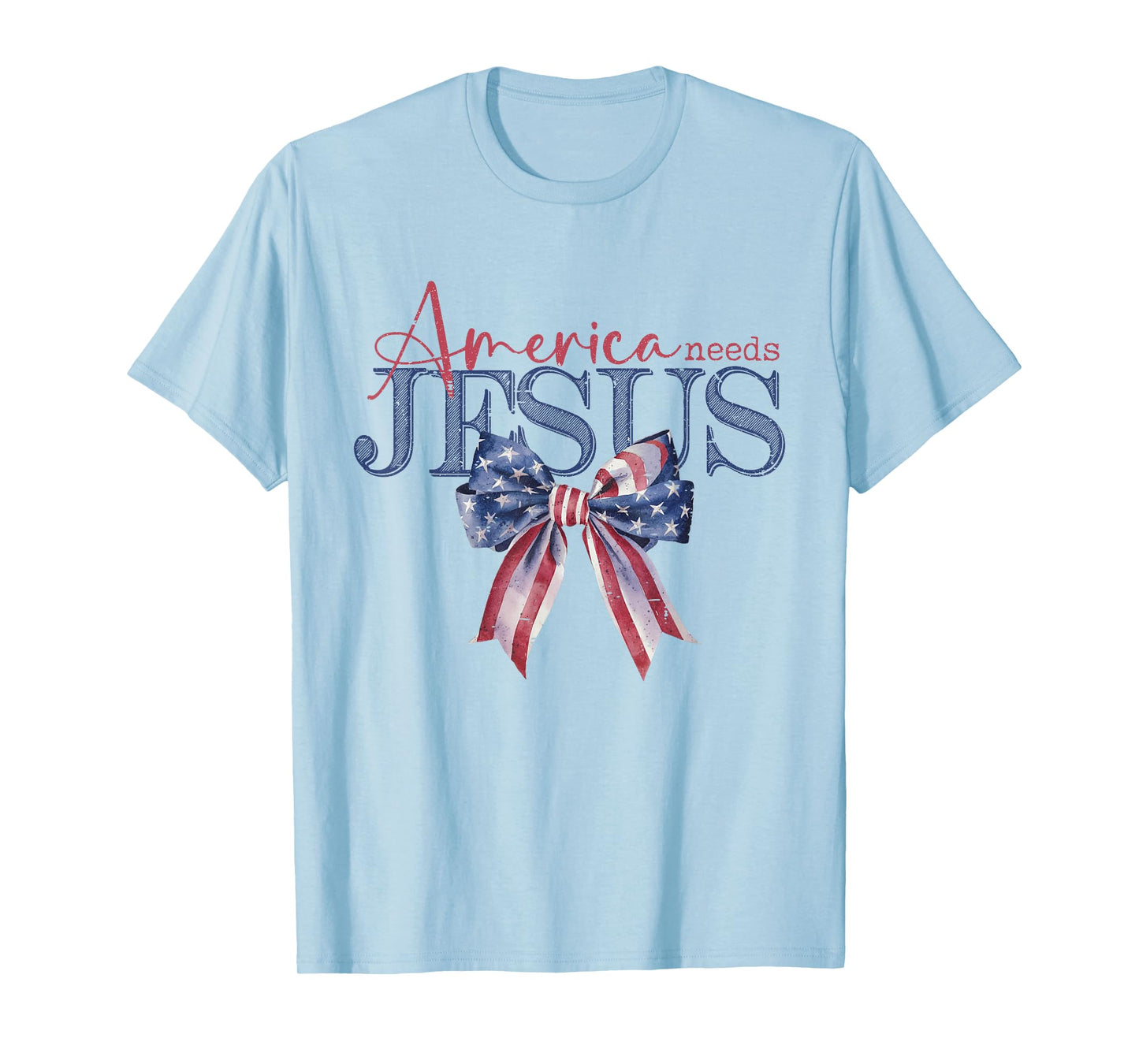 Coquette Bow America Needs Jesus Funny Christian 4th Of July T-Shirt