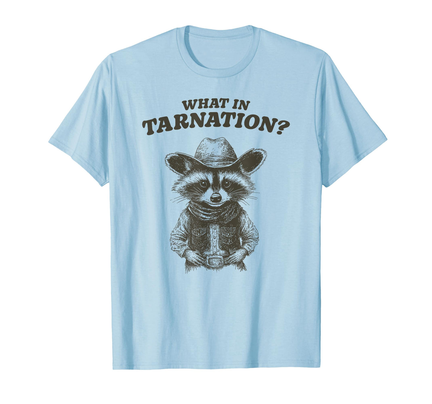 Presto Funny Southern Phrases for Women Women's Blue 'What In Tarnation' Classic Fit Crew Neck Short Sleeve T-Shirt