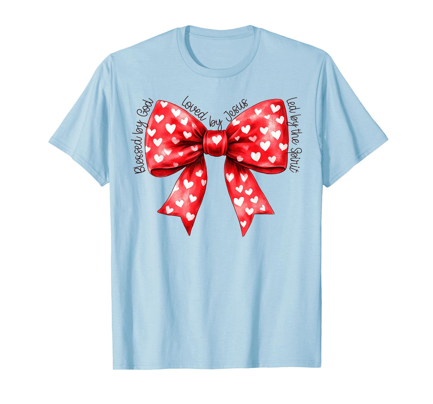 Jesus Shirts Apparel And Accessories Blessed By God Loved By Jesus Coquette Bow T-Shirt