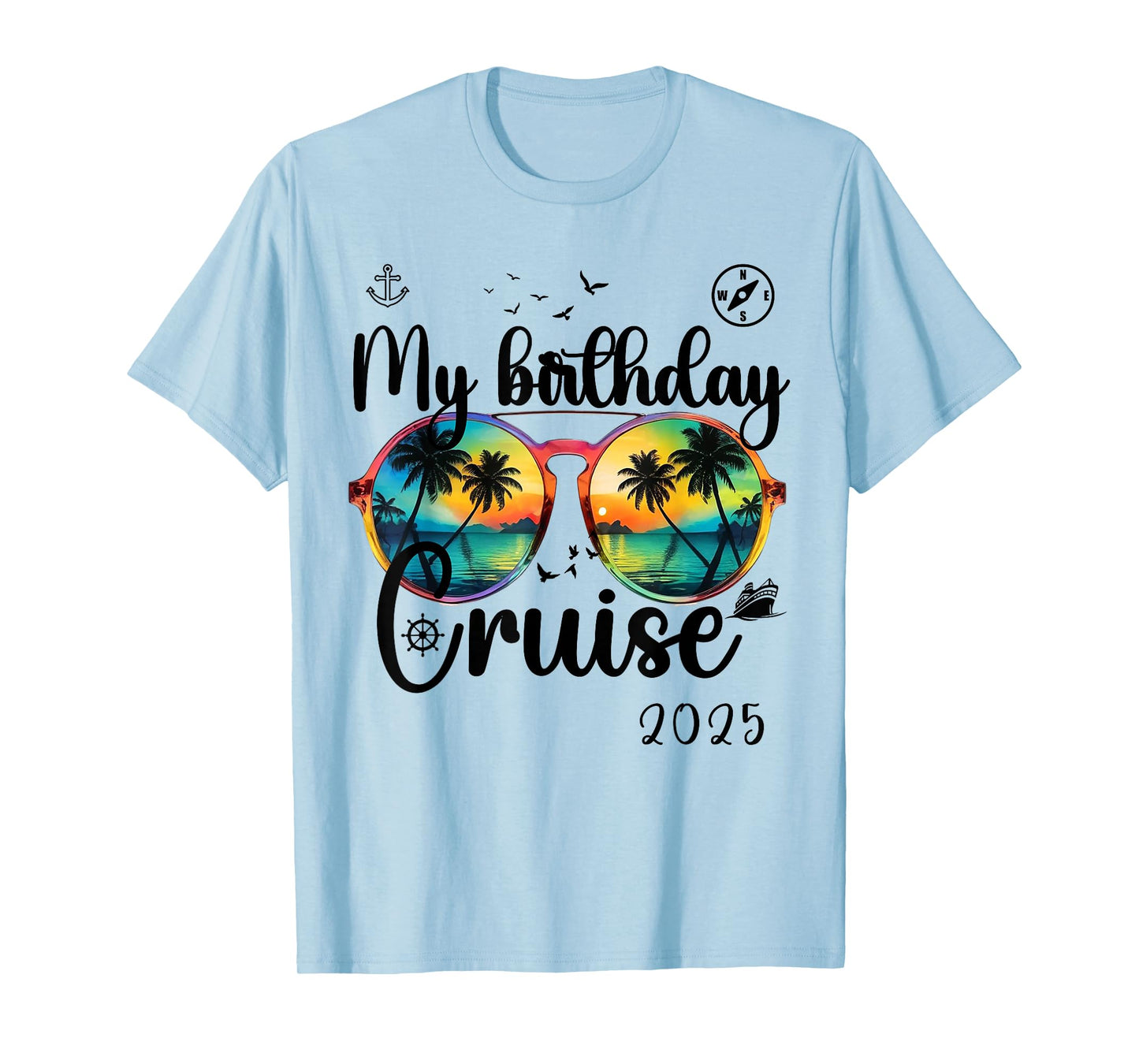 My Birthday Cruise 2025 Party Cruise Birthday Vacation T-Shirt