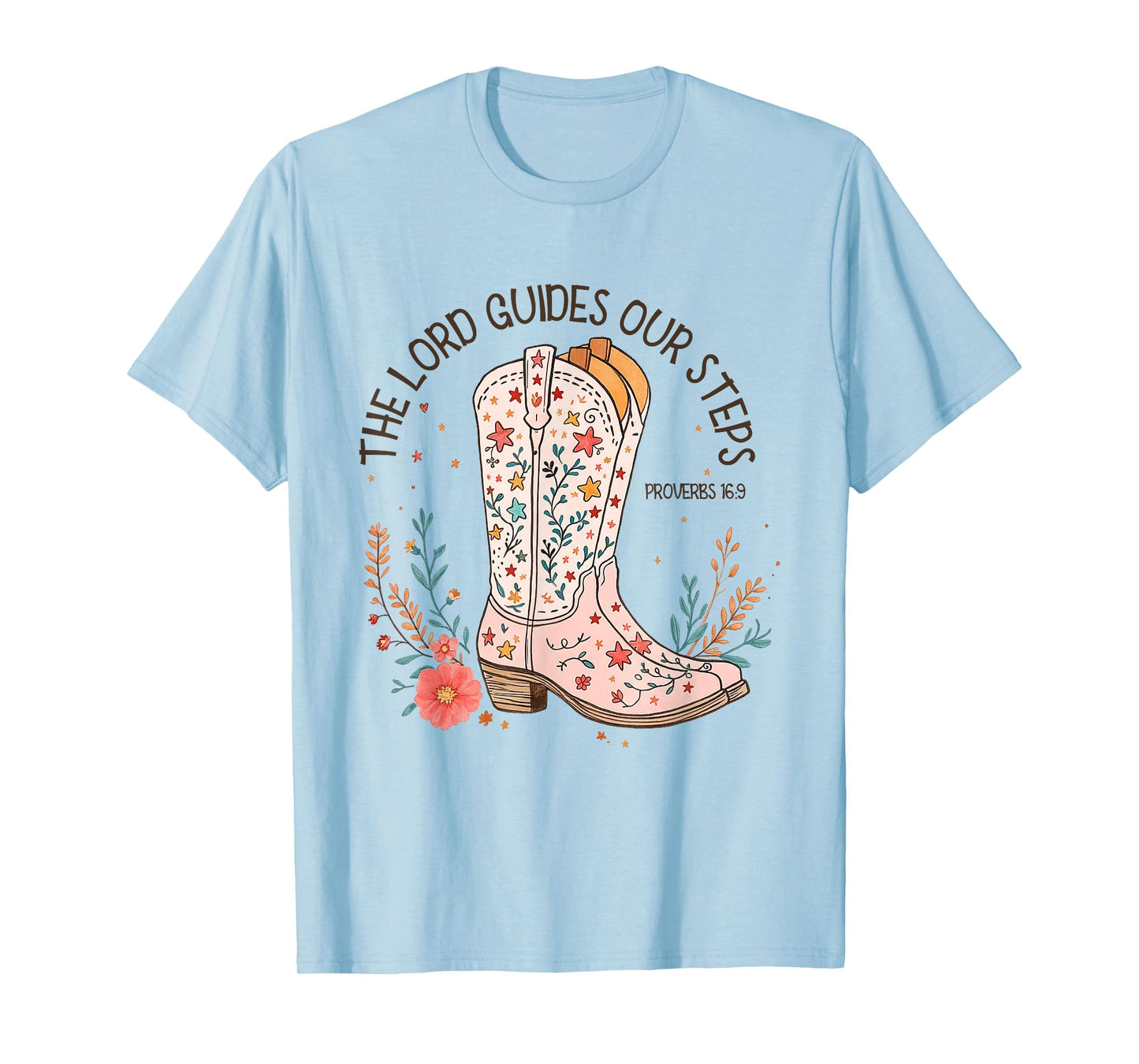 Western Christian The Lord Guides Our Steps Walk by Faith T-Shirt